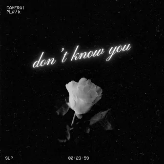 Don't Know You by GlitchX