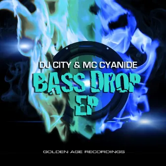 Bass Drop EP by DJ City