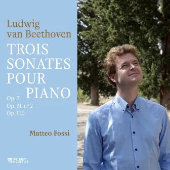 Beethoven: Trois sonates pour piano by Matteo Fossi