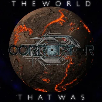 The World That Was by Corrupt-R