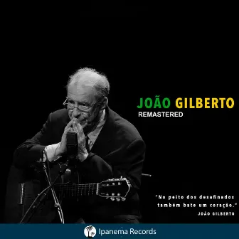 Greatest Hits Remastered by João Gilberto