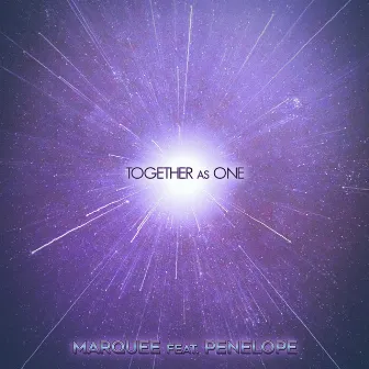 Together as One by Marquee