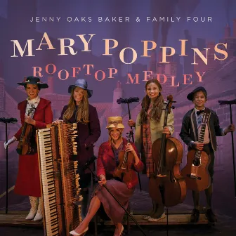 Mary Poppins Rooftop Medley by Family Four