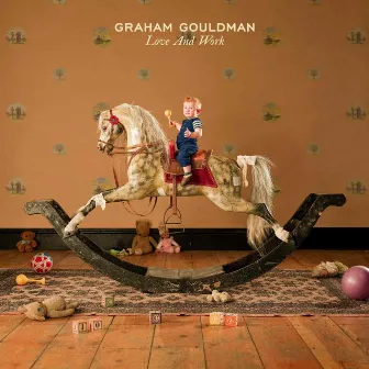 Love and Work by Graham Gouldman