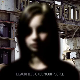 Once / 1000 People by Blackfield