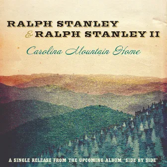 Carolina Mountain Home - Single by Ralph Stanley II