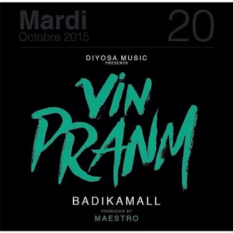 Vin Pran'm by Badikamall