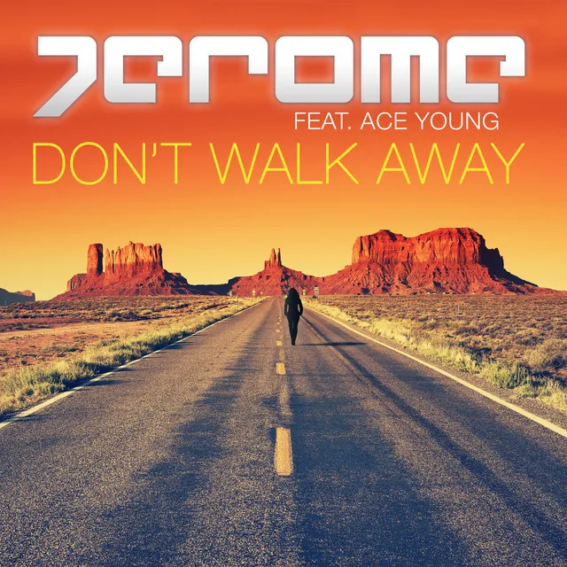 Don't Walk Away - Radio Edit