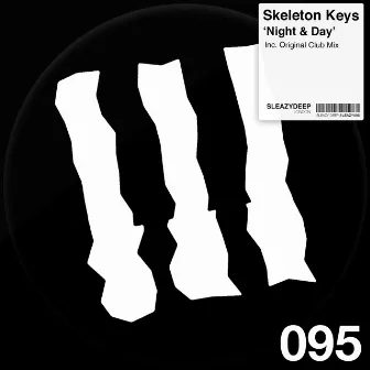 Night and Day (Original Club Mix) by Skeleton Keys