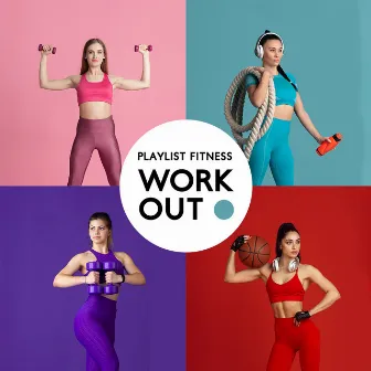 Playlist Fitness Workout by Dj Gym Edm