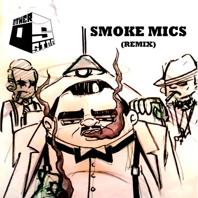 Smoke Mics - Remix