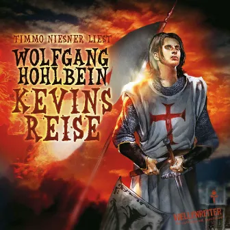 Kevin von Locksley, Teil 2: Kevins Reise by Wolfgang Hohlbein