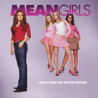 Mean Girls (Original Motion Picture Soundtrack) by All Too Much