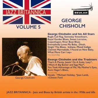 Jazz Britannica Vol. 5: George Chisholm by George Chisholm