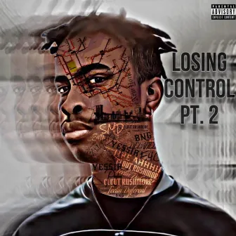 Losing Control, Pt. 2 by Lil Swaggy