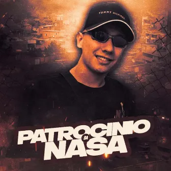 Patrocínio da Nasa by Mc Fabricio ZS