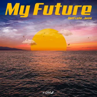 My Future by Jami