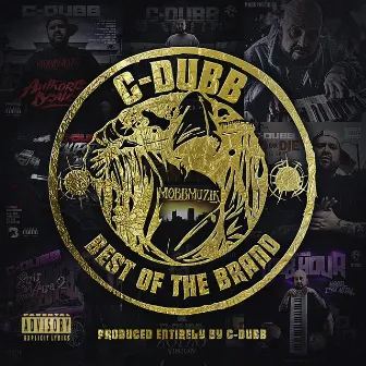 Best of the Brand by C-Dubb