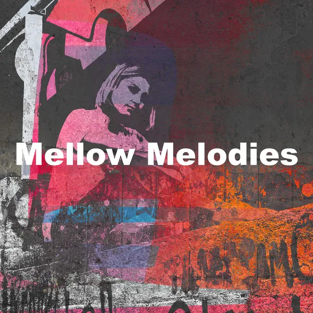 Mellow Melodies