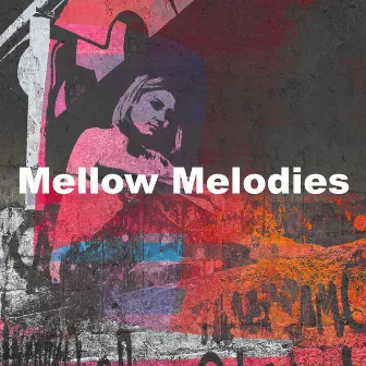 Mellow Melodies by Study Playlist