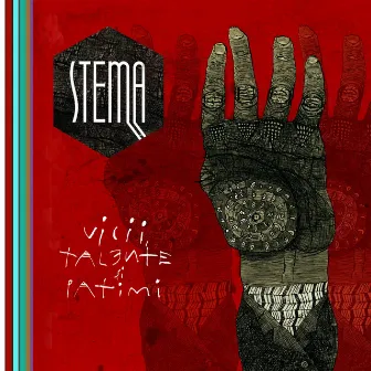 Vicii, Talente si Patimi (Vol1) by Stema