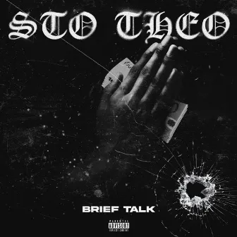 Sto Theo by Brief Talk