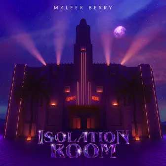 Isolation Room by Maleek Berry