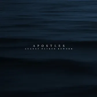 Apostles (August Petrén Rework) by David Rojas