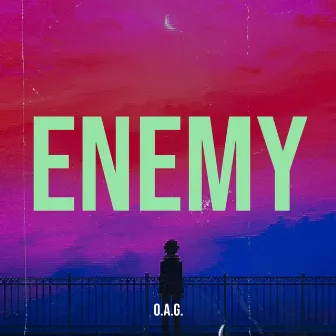 Enemy by O.A.G.