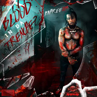 Blood in da Trenches by Kahree003