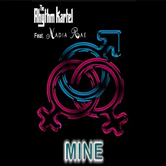 Mine by The Rhythm Kartel