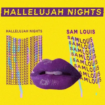 Hallelujah Nights by Sam Louis