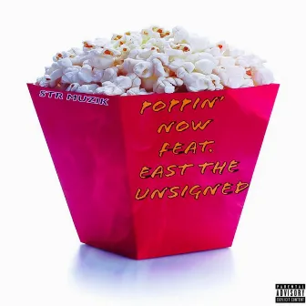 Poppin' Now by Shawn Tha Rapper