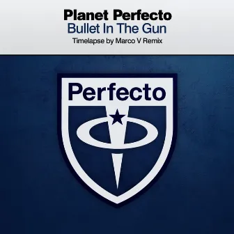 Bullet in the Gun (Timelapse by Marco V Remix) by Planet Perfecto