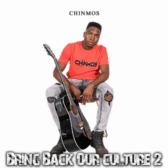 Bring Back Our Culture 2 by ChinMos