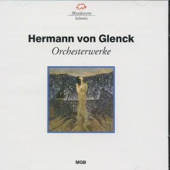 Glenck: Orchesterwerke by Hermann von Glenck