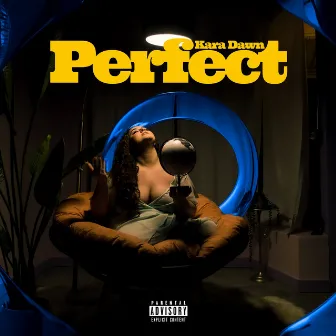 Perfect by Kara Dawn