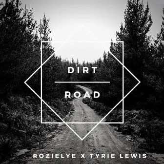 Dirt Road by Tyrie Lewis