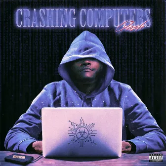 Crashing Computers by Qash