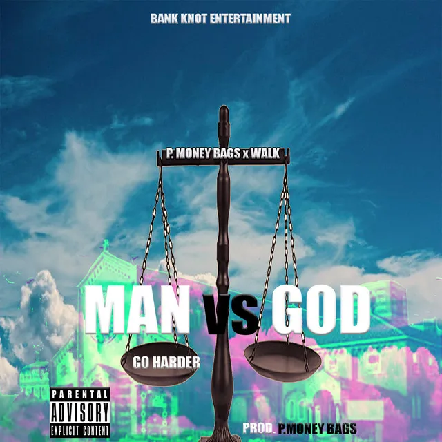 Man vs God Go Harder