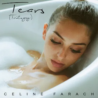 Tears (Trilogy) by Celine Farach