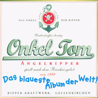 Das blaueste Album der Welt by Onkel Tom