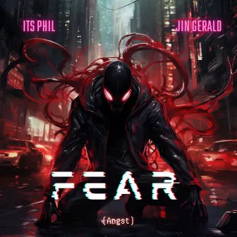 Fear (Angst) by Jin Gerald