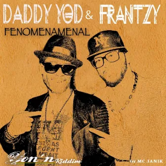 Fenomenamenal Yon'n, Vol. 4 (Yon'n Riddim MC Janik Session) by Frantzy Toupatou