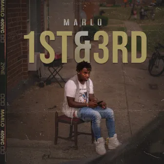 1st & 3rd by Marlo