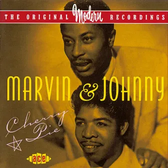 Cherry Pie by Marvin And Johnny