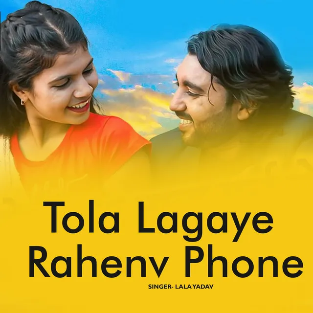 Tola Lagaye Rahenv Phone