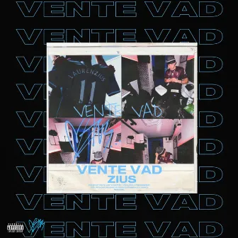 Vente vad by Zius