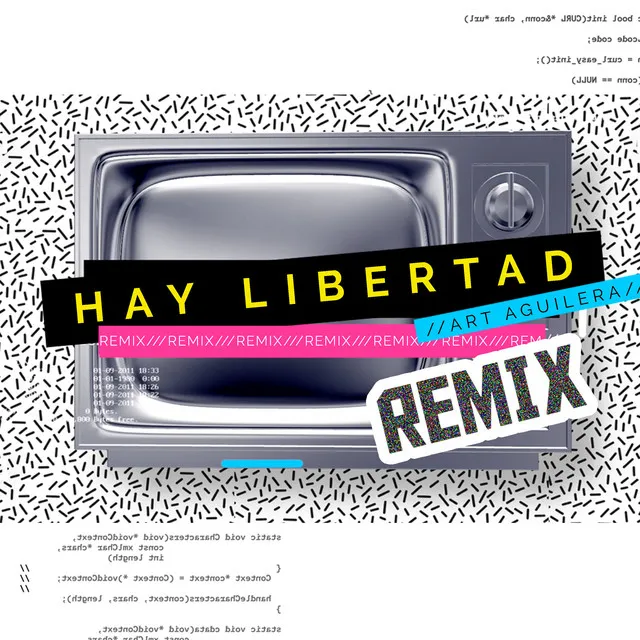 Hay Libertad (Remix)