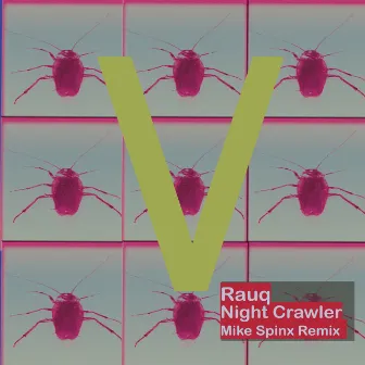 Night Crawler (Mike Spinx Remix) by Rauq